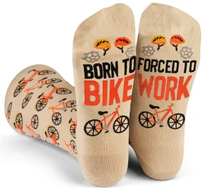 Born to Bike, Forced to Work Crew Sock